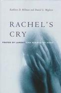 Rachel's Cry Prayer of Lament and Rebirth of Hope cover