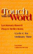 In Touch With the Word Cycle C, Lectionary-Based Prayer Reflections cover