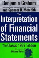 The Interpretation of Financial Statements The Classic 1937 Edition cover