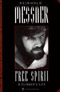 Reinhold Messner Free Spirit A Climber's Life cover