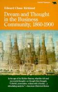 Dream and Thought in the Business Community, 1860-1900 cover