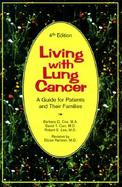 Living With Lung Cancer A Guide for Patients and Their Families cover