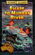 Escape to Murray River cover