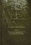 Texts, Temples, and Traditions A Tribute to Menahem Haran cover