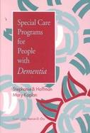 Special Care Programs for People With Dementia cover