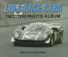 Lola Race Cars: 1962-1990 in Photographs cover