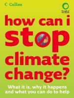 How Can I Stop Global Warming: What is it and How to Help cover