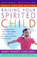 Raising Your Spirited Child Rev Ed cover