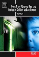 Normal and Abnormal Fear and Anxiety in Children cover