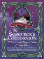The Sorcerer's Companion : A Guide to the Magical World of Harry Potter, Third Edition cover