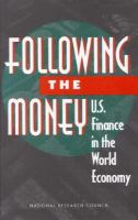 Following the Money U.S. Finance in the World Economy cover