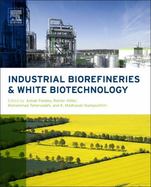 Industrial Biorefineries and White Biotechnology cover