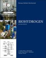 Biomass, Biofuels and Biochemicals : Biohydrogen cover