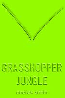 Grasshopper Jungle cover