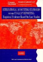 International Accounting Standard Vs. Us GAAP Reporting: Empirical Evidence Based on Case... cover