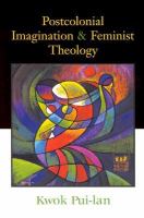 Postcolonial Imagination And Feminist Theology cover