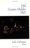 Did Gustaf Mahler Ski? Stories cover