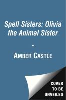 Spell Sisters : Olivia the Otter Sister cover