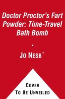 Doctor Proctor's Fart Powder : Time-Travel Bath Bomb cover