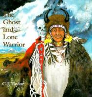 The Ghost and Lone Warrior: An Arapaho Legend cover