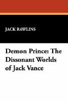 Demon Prince The Dissonant Worlds of Jack Vance cover