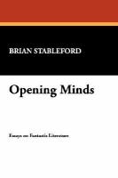 Opening Minds: Essays on Fantastic Literature cover