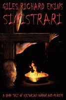Sinistrari : A Dark Tale of Victorian Horror and Murder cover