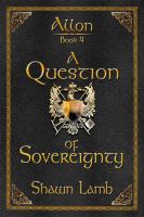 Allon Book 4 - A Question of Sovereignty cover