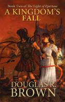 A Kingdom's Fall : The Light of Epertase Book 2 cover