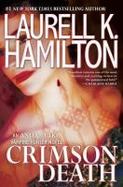 Crimson Death : An Anita Blake, Vampire Hunter Novel cover