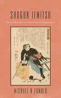 Shogun Iemitsu : War and Romance in 17th Century Tokugawa Japan cover