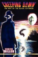 Creeping Dawn: the Rise of the Black Centipede cover