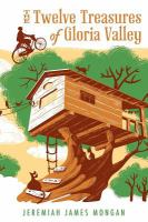 The Twelve Treasures of Gloria Valley cover