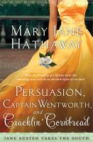 Persuasion, Captain Wentworth, and Cracklin' Cornbread cover