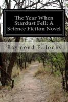 The Year When Stardust Fell: a Science Fiction Novel cover