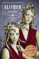 Tales from Lovecraft Middle School #2: the Slither Sisters cover