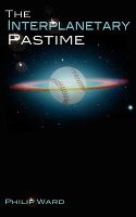 The Interplanetary Pastime cover