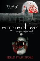 Empire of Fear : An Epic Vampire Novel cover