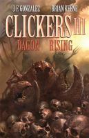 Clickers Iii : Dagon Rising cover