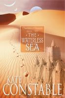 The Waterless Sea: Book 2 of the Chanters of Tremaris cover