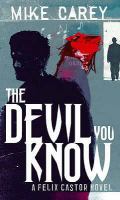 The Devil You Know: A Felix Castor Novel (Felix Castor Novel 1) cover