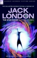 Jack London 3: The Star Rover & Other Stories cover