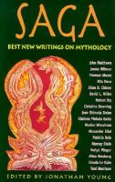 Saga: Best New Writings on Mythology cover