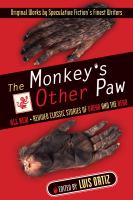 The Monkey's Other Paw : Revived Classic Stories of Dread and the Dead cover