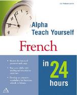 Alpha Teach Yourself French in 24 Hours cover