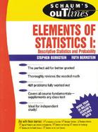 Schaum's Outline of Elements of Statistics I: Descriptive Statistics and Probability cover