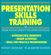 Presentation Skills Training: 30 High-Involvement Training Designs cover