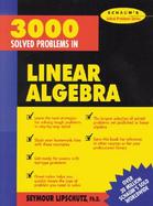3000 Solved Problems in Linear Algebra cover