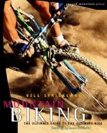 Mountain Biking The Ultimate Guide to the Ultimate Ride cover