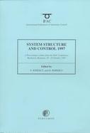 System Structure and Control 1997 A Proceedings Volume from the 4th Ifac Conference, Bucharest, Romania, 23-25 October 1997 cover